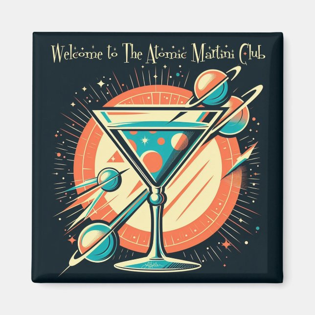 Välkommen till Atomic Martini Club Space Age Magnet (Framsidan)