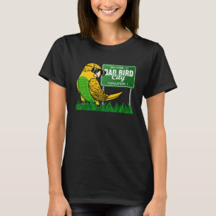 Välkommen till Bad Bird City I Gult Budgie Budgeri T Shirt