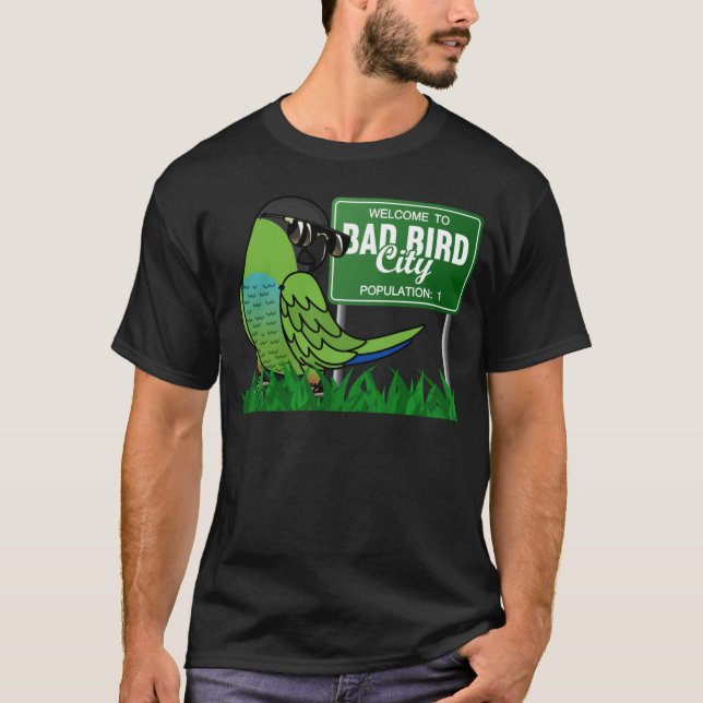 Välkommen till Bad Bird City I Nanday Conure T Shirt (Framsida)