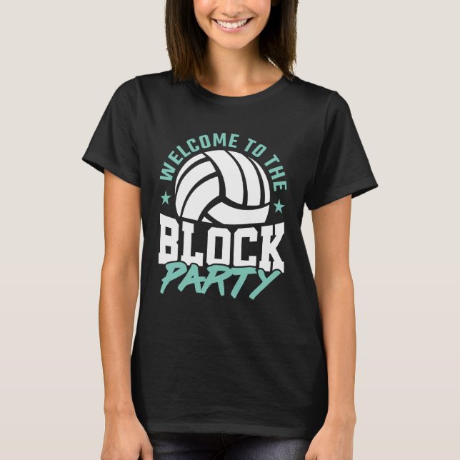Välkommen till Block Party Funny Volleyball T Shirt (Framsida)