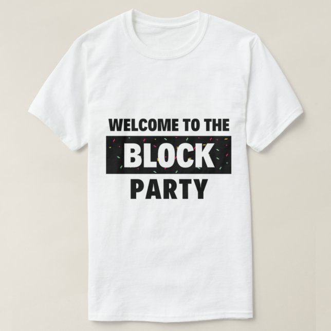 Välkommen till Blocket Party T Shirt (Design framsida)
