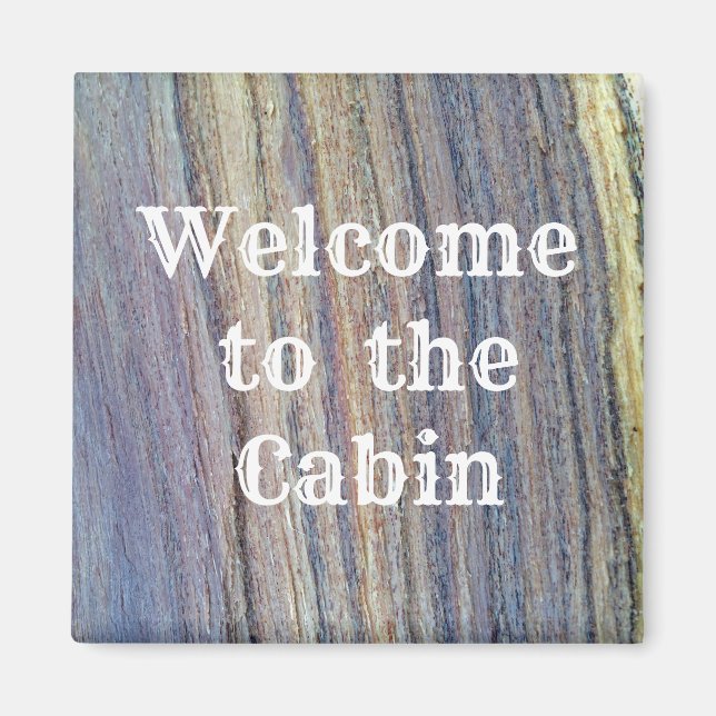 Välkommen till Cabin Woodgrain Rand Guest Magnet (Framsidan)