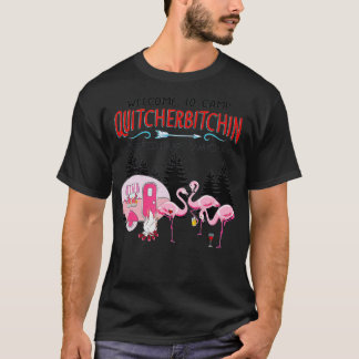 Välkommen till Camp Quitcherbitchin Avsluta bitnin T Shirt