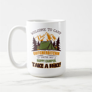 Välkommen till Camp Quitcherbitchin Lycklig Camper Kaffemugg