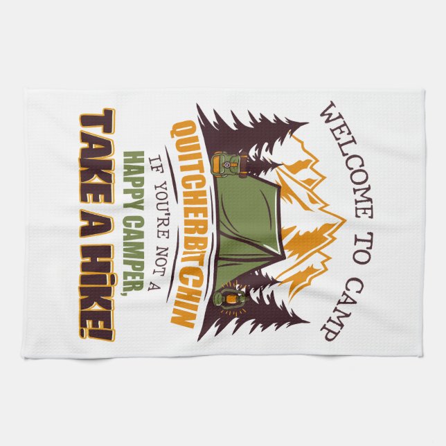 Välkommen till Camp Quitcherbitchin Lycklig Camper Kökshandduk (Horisontell)