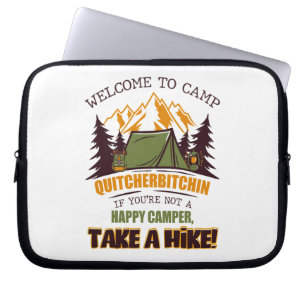 Välkommen till Camp Quitcherbitchin Lycklig Camper Laptop Fodral