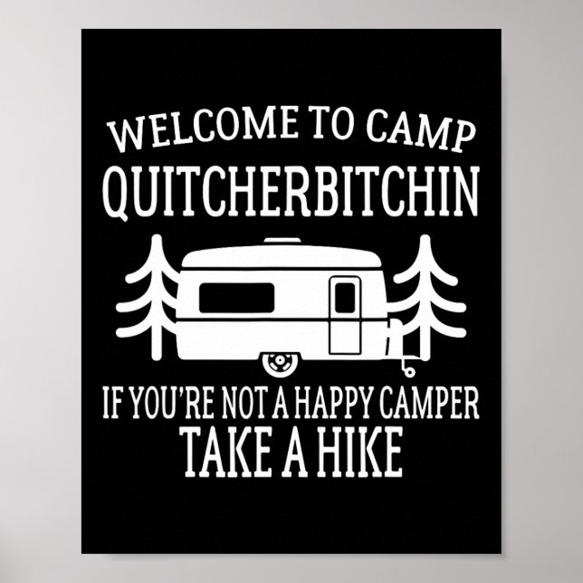 Välkommen till Camp Quitcherin - Rolig Camping Poster (Framsidan)