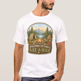 Välkommen till Camp Take-A-Hike T-shirt