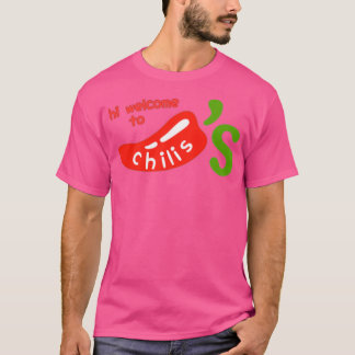 Välkommen till Chilis T Shirt