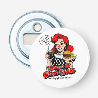 Välkommen till Clown World Button Bottle-öppnare Flasköppnare