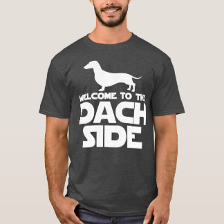 Välkommen till Dach Side Dachshund Älskare Funny W T Shirt