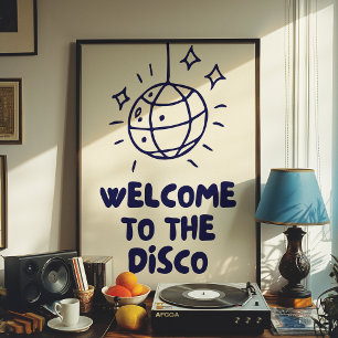 Välkommen till Disco Utskrift av startdekanter Poster