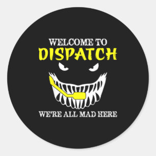 Välkommen till Dispatch Rolig 911 Dispatch Hallowe Runt Klistermärke