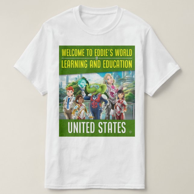 Välkommen till Eddie's World of Learning and Educa T Shirt (Design framsida)
