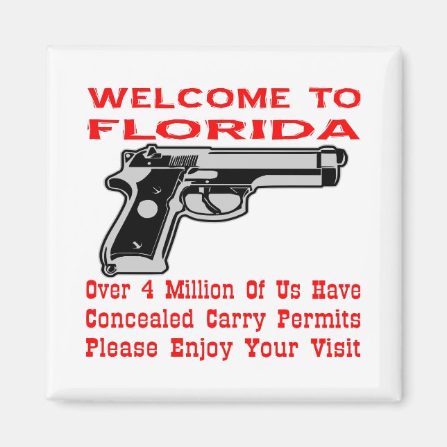 Välkommen till Florida. 4 miljoner har tillstånd Magnet (Framsidan)