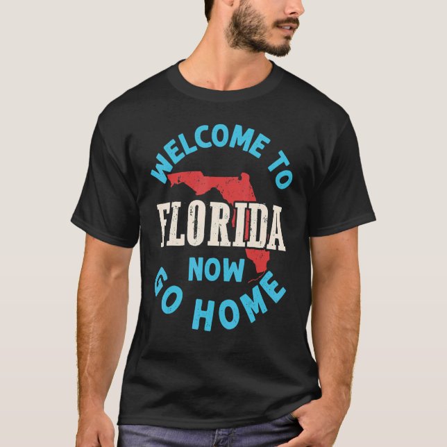 Välkommen till Florida Gå hem 1 T Shirt (Framsida)