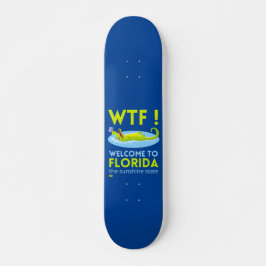 "VÄLKOMMEN TILL FLORIDA" lustigt Mini Skateboard Bräda 18,5 Cm