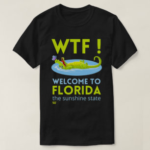 "VÄLKOMMEN TILL FLORIDA" lustigt T Shirt