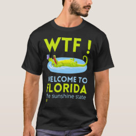 "VÄLKOMMEN TILL FLORIDA" lustigt T Shirt