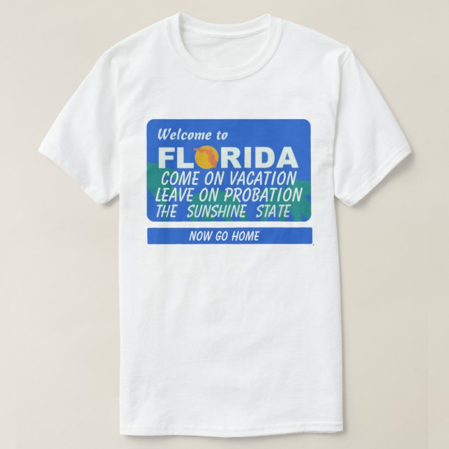 Välkommen till Florida Vacation Probation T Shirt (Design framsida)