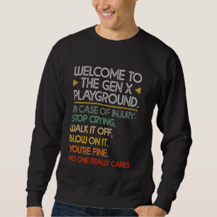 Välkommen till Gen X Playground Funny Generation X Lång Ärmad Tröja