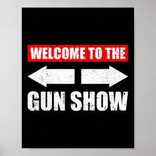 Välkommen till Gun Show Weight Sports Gym Funny Bo Poster