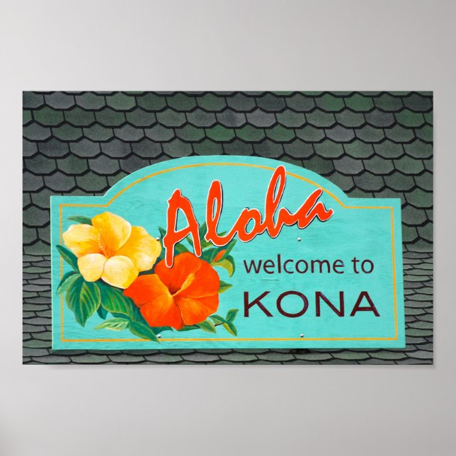 Välkommen till Kona Sign, Big Island, Hawaii Poster (Framsidan)