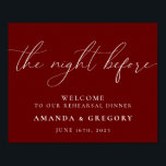 Välkommen till kvällen före bröllopsrepetitionsmid poster<br><div class="desc">Detta tecken är det perfekta sättet att välkomna gäster till er repetitionsmiddag.</div>