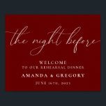 Välkommen till kvällen före bröllopsrepetitionsmid poster<br><div class="desc">Detta tecken är det perfekta sättet att välkomna gäster till er repetitionsmiddag.</div>