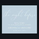 Välkommen till kvällen före bröllopsrepetitionsmid poster<br><div class="desc">Detta tecken är det perfekta sättet att välkomna gäster till er repetitionsmiddag.</div>