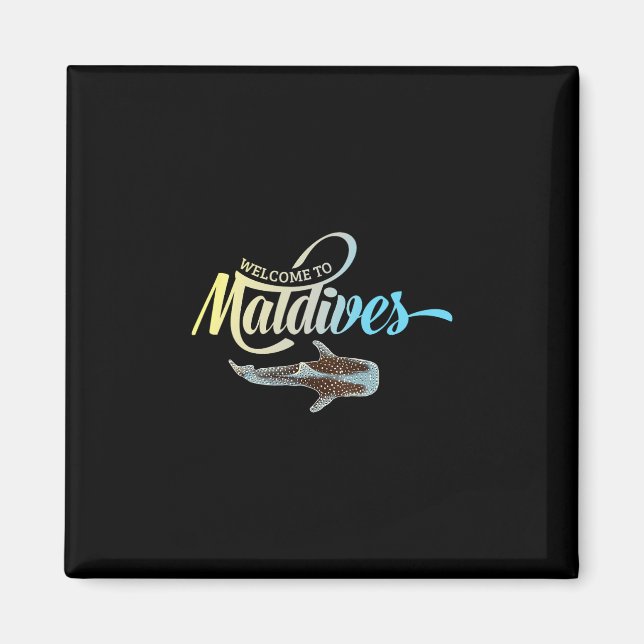 Välkommen till Maldiverna Valhaj Vadresor Souvenir Magnet (Framsidan)