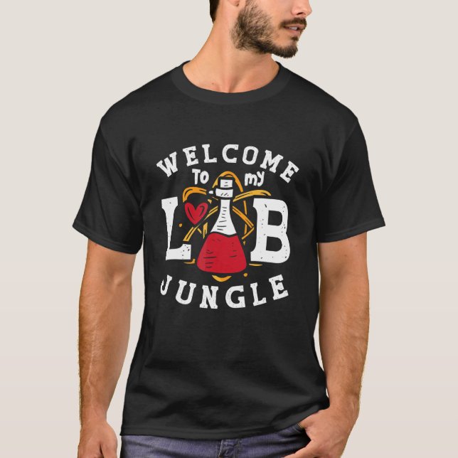 Välkommen till min lab Jungle Technolog Laboratory T Shirt (Framsida)