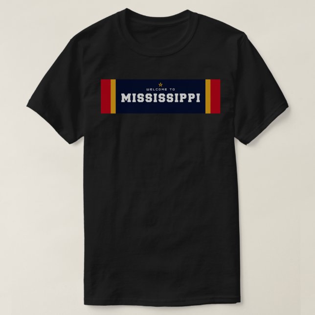 Välkommen till Mississippi 1 T Shirt (Design framsida)