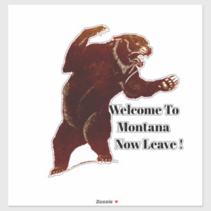 Välkommen till Montana nu Lämna Grizzly Bear Art Klistermärken