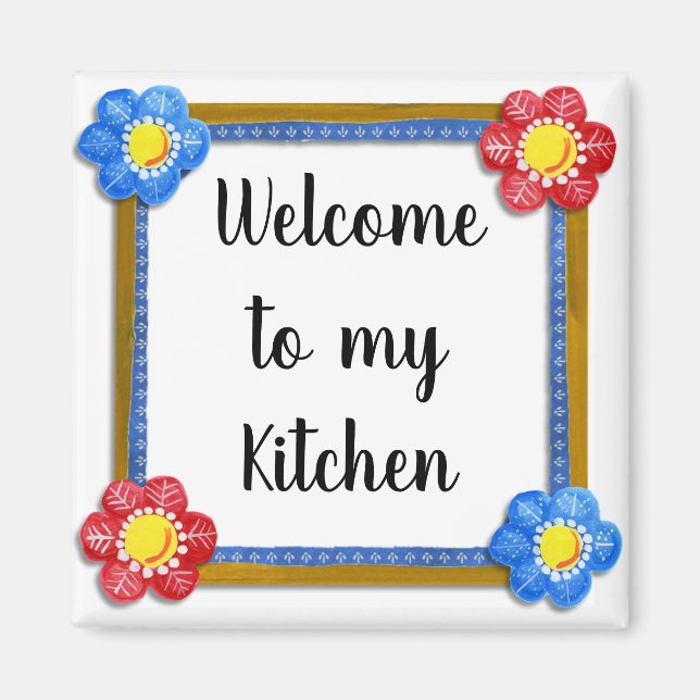 Välkommen till My Kitchen Blommigt Land Magnet (Framsidan)