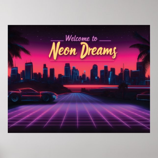 Välkommen till Neon Dreams - Retro Wave Cityscape Poster (Framsidan)