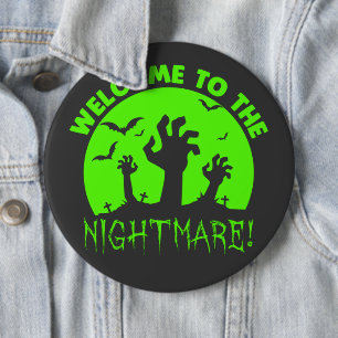 Välkommen till Nightmare Grönt Halloween Knapp