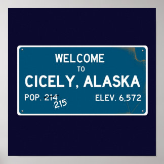 Välkommen till nordlig exponering av Cicely Alaska Poster