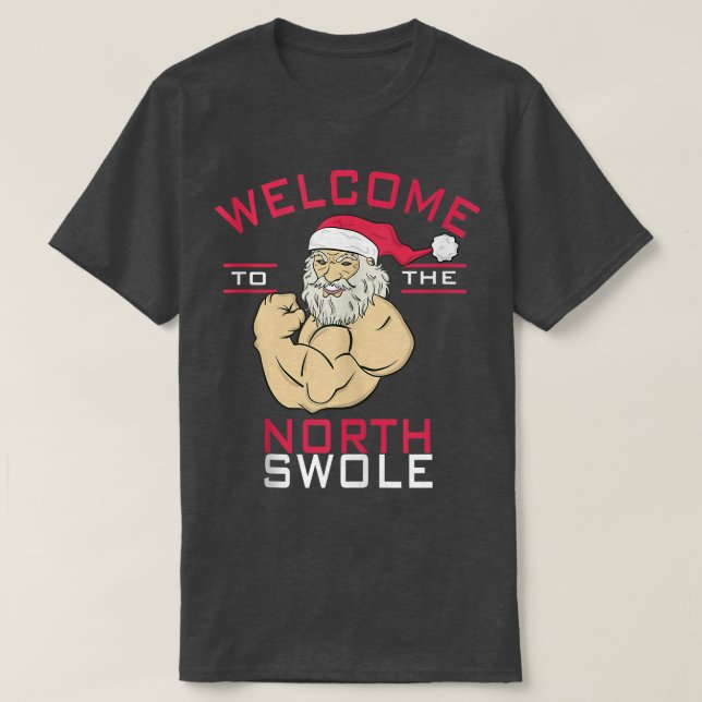 Välkommen till North Swole Jultomten jul Bodyb T Shirt (Design framsida)