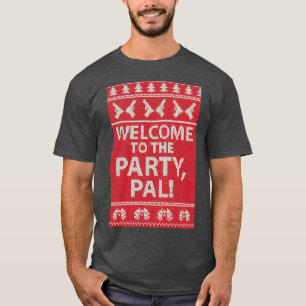 Välkommen till party Pal T Shirt