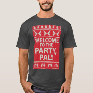 Välkommen till party Pal T Shirt