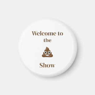 Välkommen till Poo Emoji Show Funny Magnet
