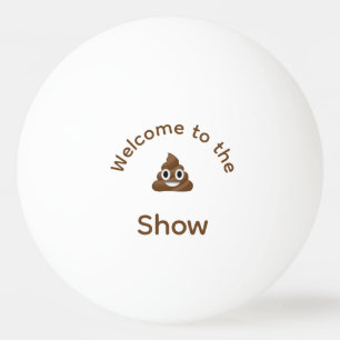 Välkommen till Poo Emoji Show Funny Pingisboll