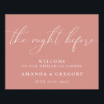 Välkommen till repetitionens kvällsmat välkomst  poster<br><div class="desc">Det här tecknet är det perfekta sättet att välkomna gäster till din repetitionens middag.</div>