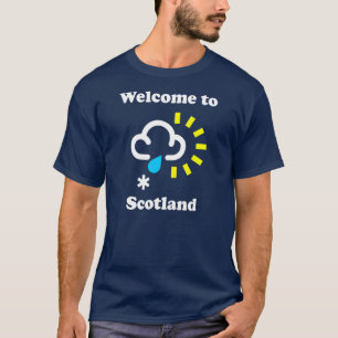 Välkommen till Scotland Funny Weather T-Shirt