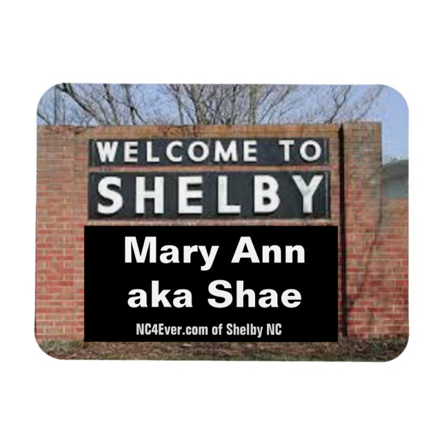 VÄLKOMMEN TILL SHELBY Mary Ann aka Shae Flexible Magnet (Horisontell)