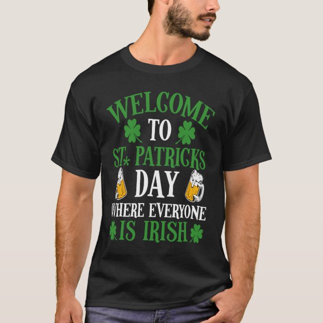 Välkommen till St patrick's day där alla är iris T Shirt (Framsida)