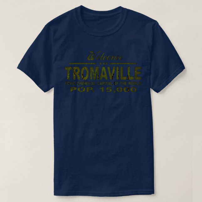 Välkommen till Tromaville T Shirt (Design framsida)