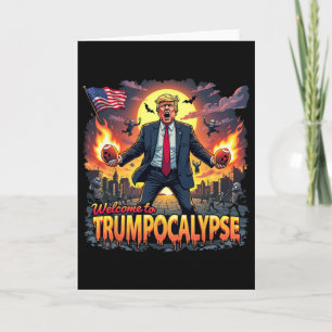 Välkommen till Trump-ocalypse Roliga Donald Trump Kort