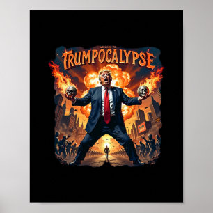 Välkommen till Trump-ocalypse Roligt Donald Trump Poster